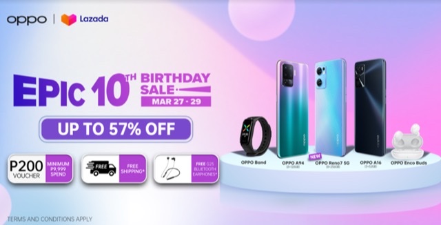 Celebrate Lazada’s 10th Birthday with up to 57% off on your favorite OPPO Gadgets!