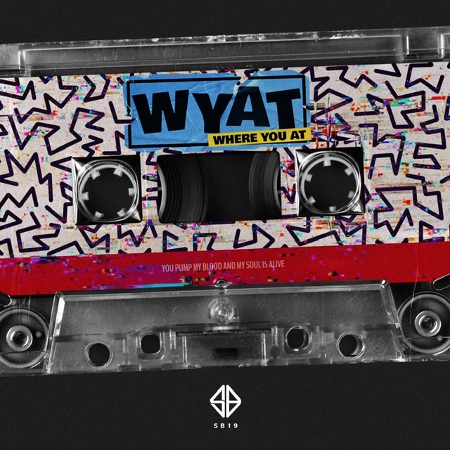 P-Pop phenom SB19 cuts across generations with new single “WYAT [Where You At]”