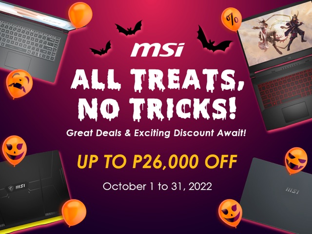 No Tricks, just treats! At MSI's Halloween Sale, various laptops are discounted by up to ₱26,000.