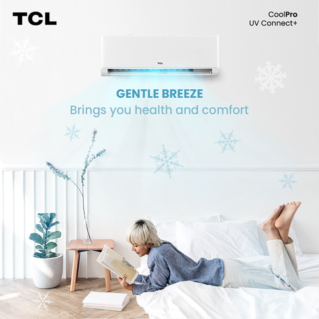 Healthy and Comfortable: The new TCL UV Connect+ Air Conditioner gives a superb cooling experience