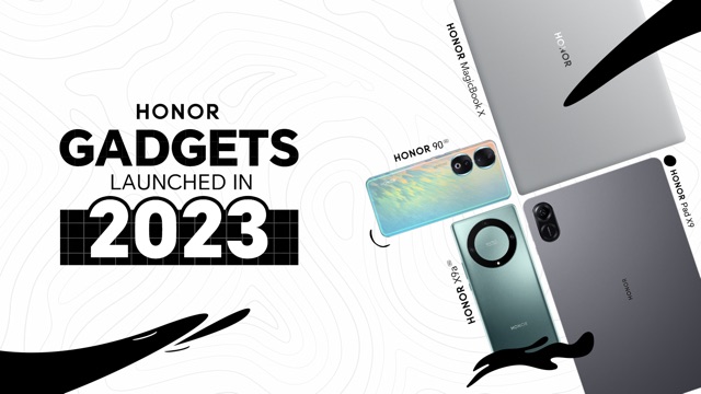An HONORable Year: Take a Look at the HONOR Gadgets Launched this 2023