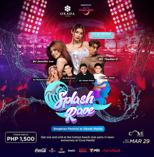 Get Drenched in Music and Fun at Splashrave: Songkran Festival at Okada Manila