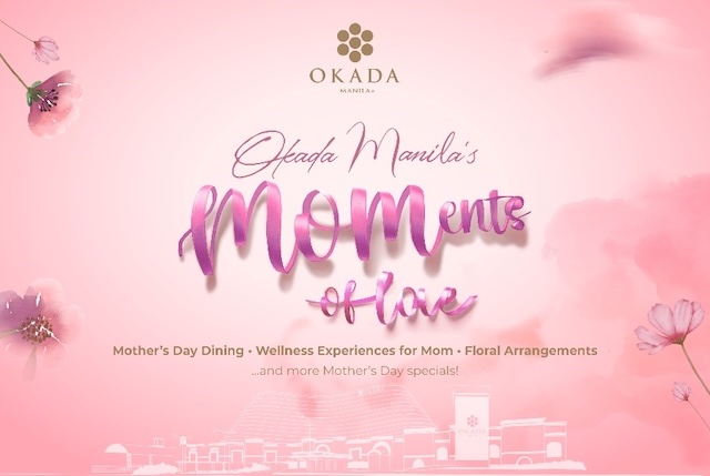 MOMents of Love: Celebrate Mother’s Day in Grand Fashion at Okada Manila